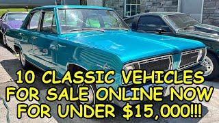 Episode #74: 10 Classic Vehicles for Sale Across North America Under $15,000, Links Below to the Ads