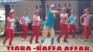 DJ TIARA RAFFA AFFAR REMIX #TIKTOKVIRAL #ZUMBA HAPPY #SENAM KREASI SUSIE BAYAN