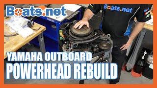 Yamaha F225 Outboard Rebuild | Yamaha F225 Powerhead Rebuild | Boats.net