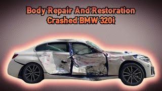 Body Repair And Restoration For A Crashed BMW 320i