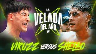 VIRUZZ VS SHELAO | LA VELADA DEL AÑO IV