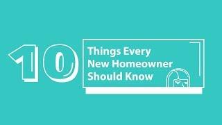 10 Tips Every New Homeowner Should Know