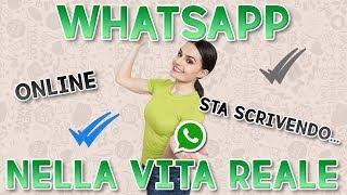  WHATSAPP NELLA VITA REALE 