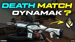 Böyle "DEATHMATCH" oynamalısın! Ölüm Kalım maçı nasıl oynanmalı? Valorant aim geliştirme -RODEN