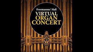 Freemasons' Hall Organ Concert - Christopher Stokes