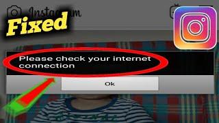 Fix Instagram Please Check Your Internet connection Problem Solved 2023