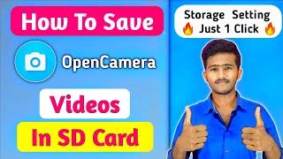 How To Save Video In SD Card In Open Camera | Open Camera How To Save On SD Card