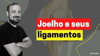 Joelho e seus ligamentos | José Góes