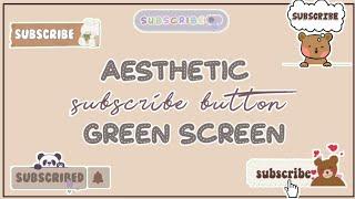 Aesthetic subscribe button | Subscribe button green screen