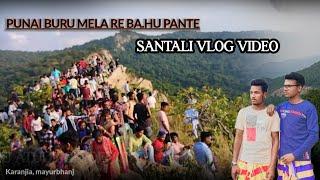 PUNAI BURU MELA RE BA.HU PANTE SANTALI VLOG VIDEO 2024  //BIRBURU ATUDISOM OFFICIAL//SANTALI VIDEOS