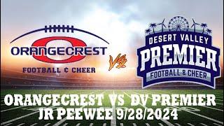 ORANGECREST WOLVES VS DESERT VALLEY PREMIER (12U) JAAF