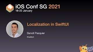 Localization in SwiftUI - iOS Conf SG 2021
