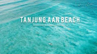 Tanjung Aan Beach Wonderful Lombok Indonesia 4K Video