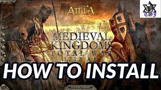 How To Install Medieval Kingdoms: 1212 A.D. | Total War: Attila