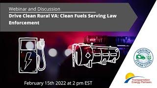 Drive Clean Rural Virginia: Clean Fuels Serving Law Enforcement