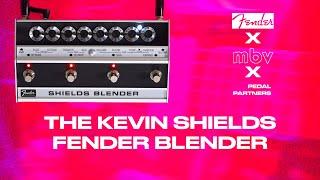 The Fender Kevin Shields Blender Fuzz | In Depth Shoegaze Demo