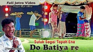Suluk Sagai Topag Ena do Batiya re || Santali jatra competition video 2024 || Singer Jiten Hansdah