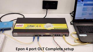 Epon 4 port OLT Complete setup | How to Setup EPON OLT