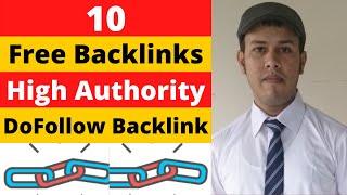 10 Instant Approval Free [DoFollow] Backlinks | Create High Quality DoFollow Backlinks