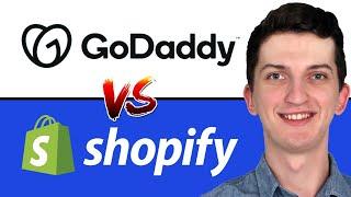 Shopify vs Godaddy - Which One Is Better?