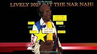 Lively SOCA 2023 EAT THE NARNAH