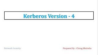 Kerberos Version 4 | Kerberos Version 4 using Authentication and Ticket Granting Server