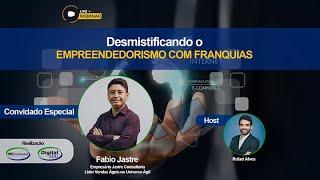 Desmistificando o EMPREENDEDORISMO COM FRANQUIA