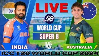  Live: India vs Australia T20 World Cup Super 8, Live Match Score | IND vs AUS Live match Today