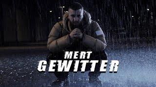 MERT - GEWITTER (Official Music Video) prod. by MUKO