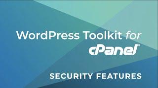 WordPress Security Features with WordPress Toolkit for cPanel