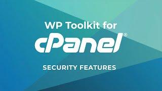 WordPress Security Features with WordPress Toolkit for cPanel