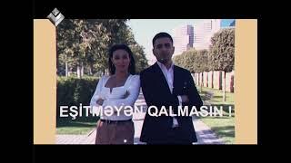 " Esitməyən Qalmasın" Valeoloq- İbrahim Əsədli