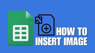 How to Insert Image on Google Sheet Mobile NEW UPDATE July 2022