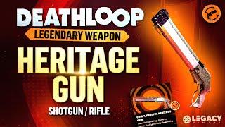 Deathloop - Easy Weapon Guide - The Heritage Gun | Legendary Shotgun/Rifle