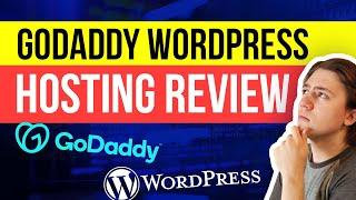 GoDaddy WordPress Hosting Review Good Value or Not? 