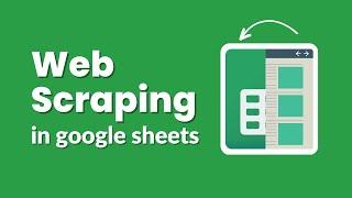 Web Scraping in Google Sheets" IMPORTHTML, IMPORTDATA, IMPORTFEED,  & IMPORTXML - SheetAI App