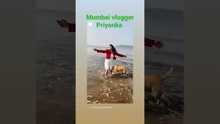 Mumbai vlogger Priyanka short video #shorts #ytshorts #youtubeshorts