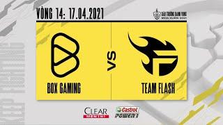 Box Gaming vs Team Flash - Vòng 14 [17.04.2021] - ĐTDV mùa Xuân 2021