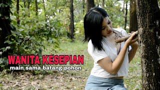 KISAH WANITA KESEPIAN MINTA JATAH