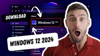 Windows 12 new update and full setup 2024