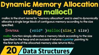 Dynamic Memory Allocation using malloc()