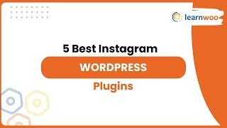 5 Best Instagram WordPress Plugins