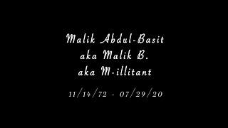 Malik B (In Loving Memory)
