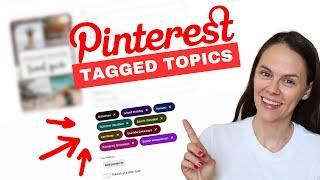 How to Use Tagged Topics on Pinterest - What Are They & How to Use Them