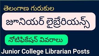 Telangana Gurukula Junior College Librarians Notification I Details