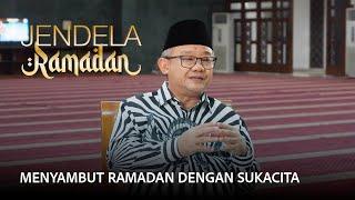 JENDELA Ramadan: Menyambut Ramadan dengan Sukacita