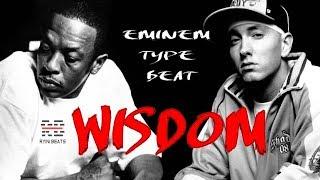 Dr Dre x Eminem Type Beat “Wisdom” (Old School Hip-hop Rap Instrumental 2017)