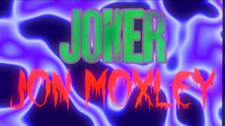 Joker Jon Moxley Custom Titantron