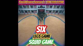 Squid Game Season 2 Six legs game Squid Game Season 2 #movie #film #shortvideo #movie #like #kdrama