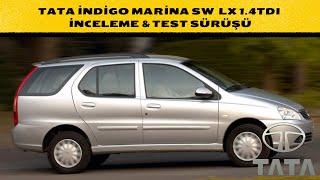 TATA İNDİGO MARİNA SW LX 1.4 TDİ  İNCELEME & TEST SÜRÜŞÜ